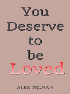 cover image of You Deserve to be Loved
